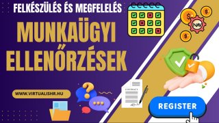 Munkaügyi Ellenőrzések - Felkészülés és Megfelelés